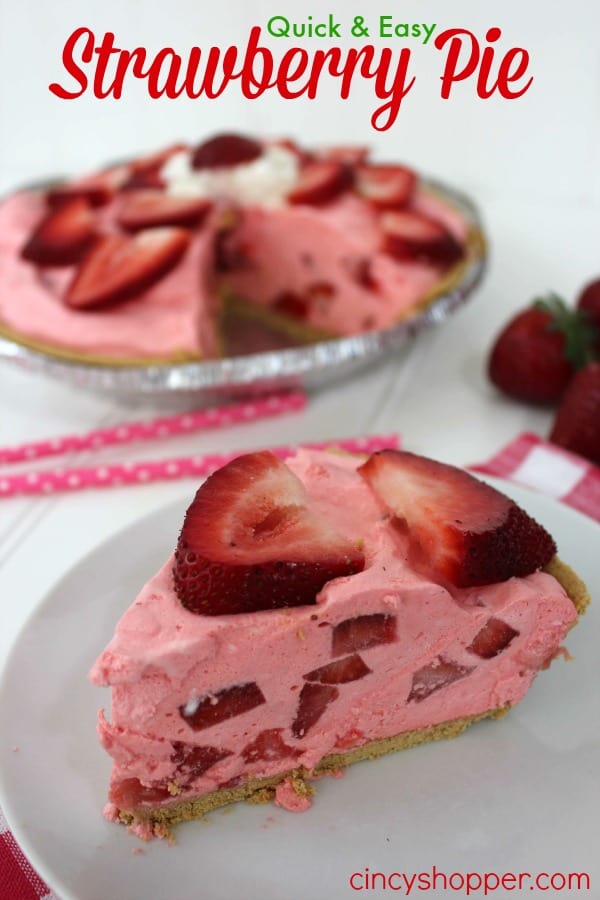 No Bake Easy Strawberry Pie- Super Simple and comes together quickly. Makes for a great summer BBQ dessert.