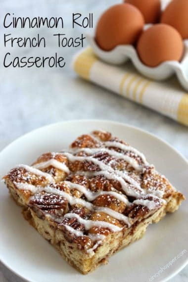 Cinnamon Roll French Toast Casserole - CincyShopper