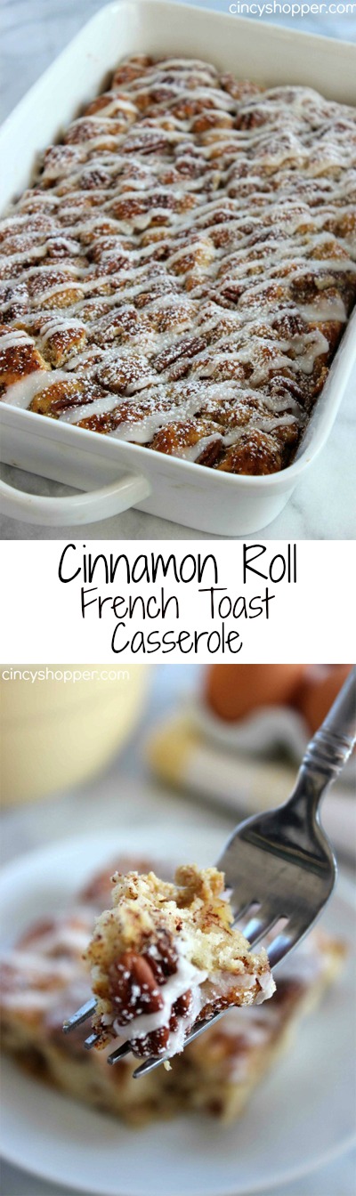 Cinnamon Roll French Toast Casserole- Yup, your store bought cinnamon rolls meet up with French Toast in a gooey breakfast casserole that everyone will enjoy.