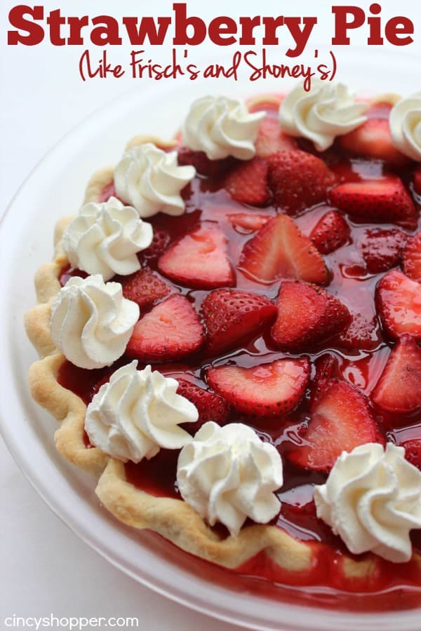 Easy Strawberry Pie- Super Simple Frisch's or Shoney's Strawberry Pie. Oh so YUMMY! Great summer dessert.