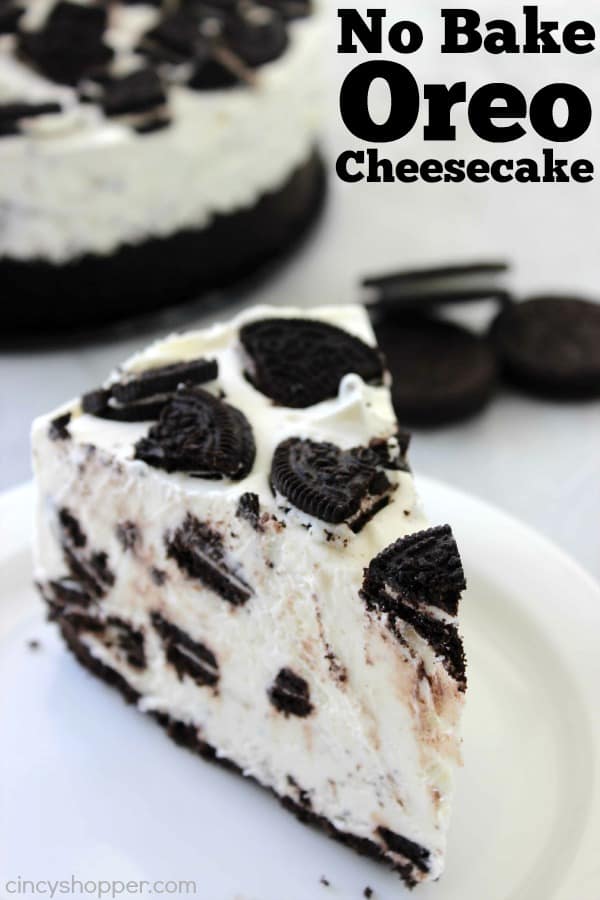 No Bake Oreo Cheesecake-  looks and tastes like it could be on the menu of a high end restaurant. Super simple with no baking involved.