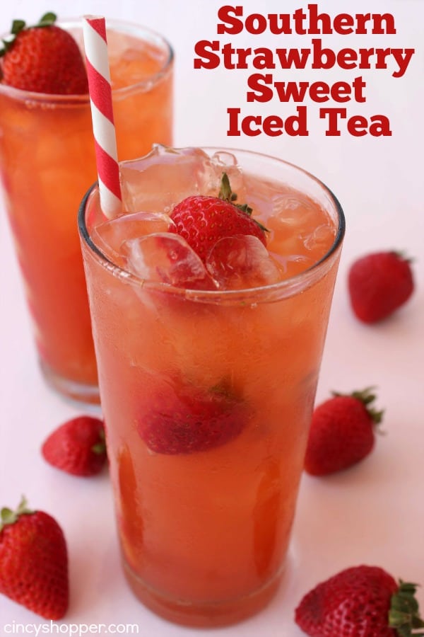 Southern Strawberry Sweet Iced Tea - Super easy! Perfect refreshment for hot summer days. Better than store bought.