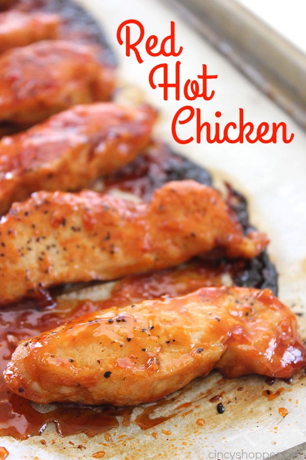 Red Hot Chicken - Perfect quick and easy chicken dinner idea. Some call it Firecracker Chicken, I call it yummy!