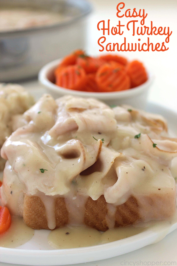 Easy Hot Turkey Sandwiches - We use store bought lunch meat to create a simple weeknight dinner that is sure to be a family favorite.