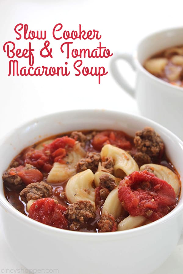 Slow Cooker Beef and Tomato Macaroni Soup 1