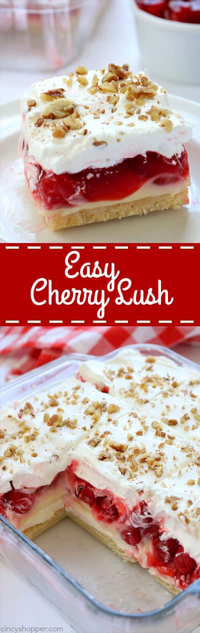 Easy Cherry Cheesecake Lush- a creamy cheesecake layer, then cheesecake pudding, cherry pie filling, and of course, a whipped topping. It's luscious and perfect for summer bbq's and potlucks. #cherrylush #summerdessert