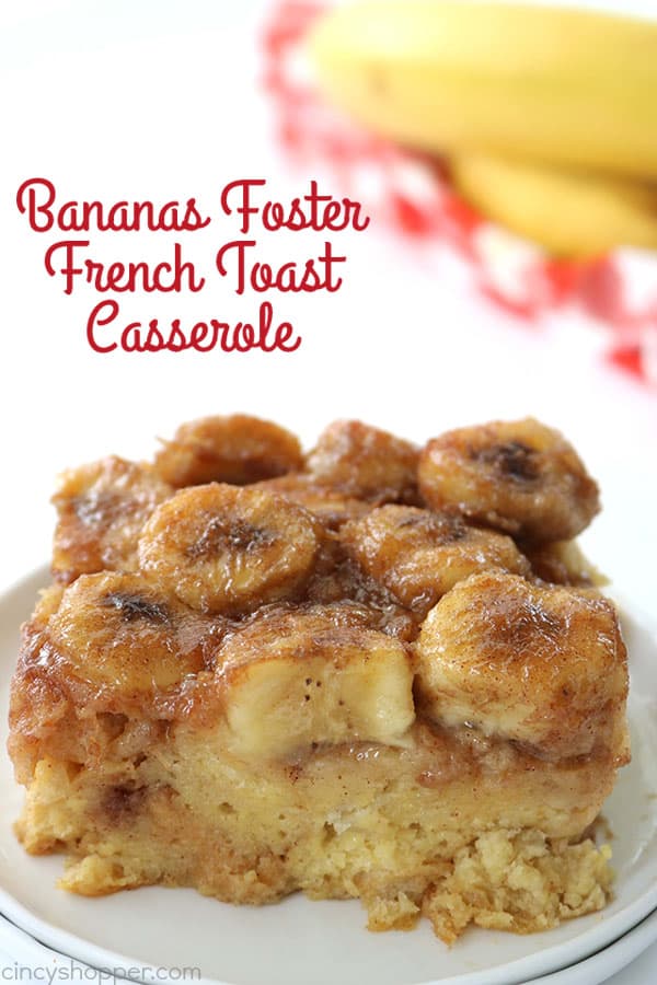 Overnight Bananas Foster French Toast Casserole. French toast with caramelized bananas that will feed a crowd. #breakfast #breakfastcasserole #holiday
