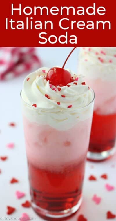 Homemade Italian Cream Soda - CincyShopper