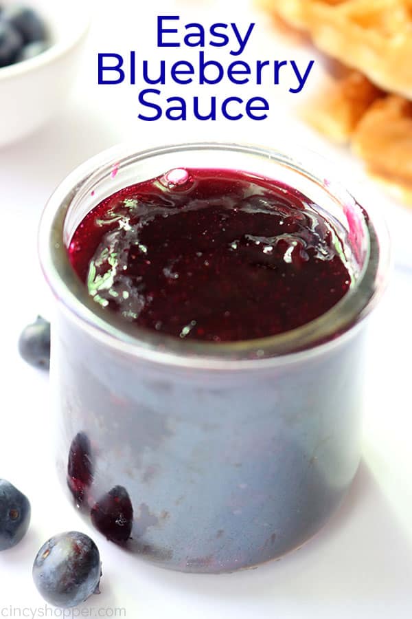 Blueberry Sauce i a jar with text.