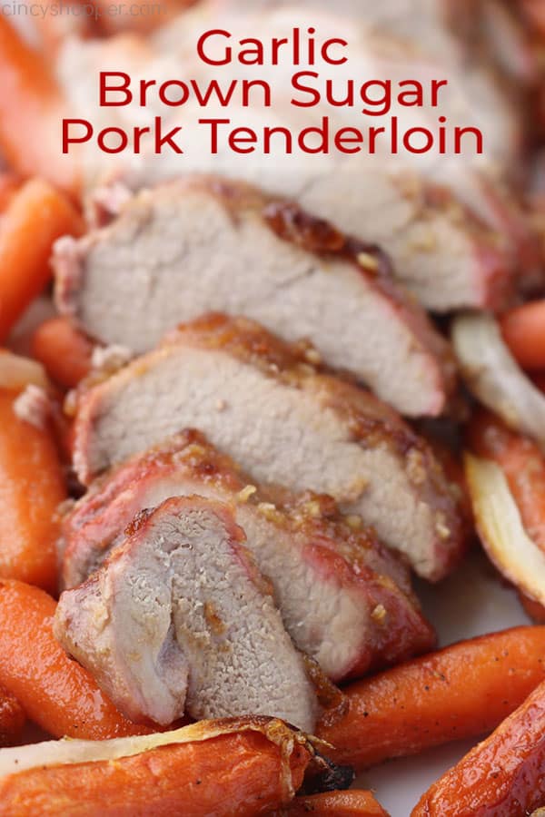 Pork Tenderloin with carrots and text writing.