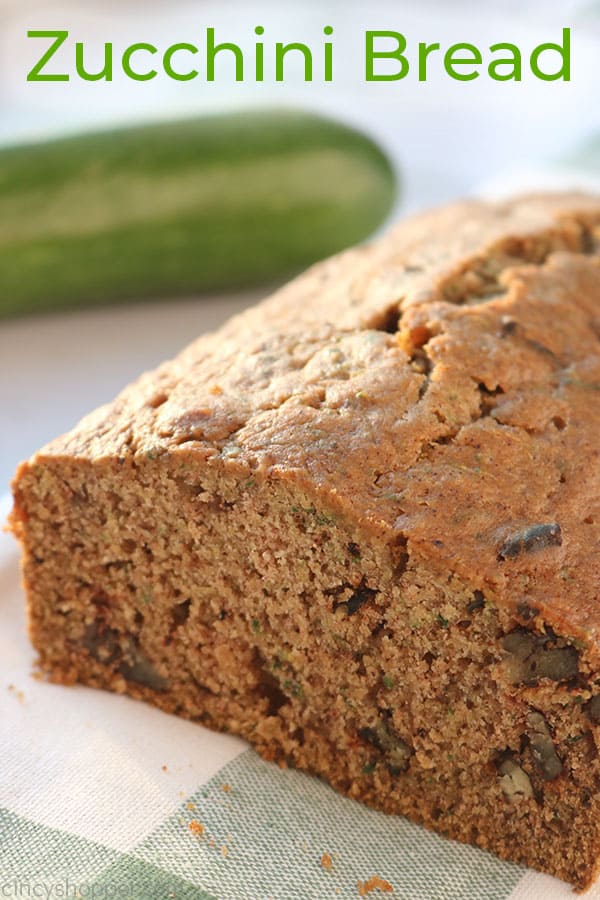 Moist Zucchini Bread.