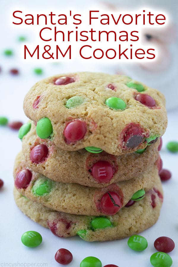 Santa's Favorite Christmas M&M Cookies