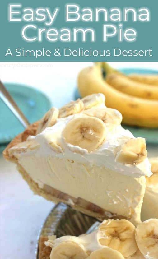 This Easy Banana Cream Pie is one of my favorite quick and easy desserts. Since we use a store-bought crust and instant banana pudding, it can be made in a jiffy.