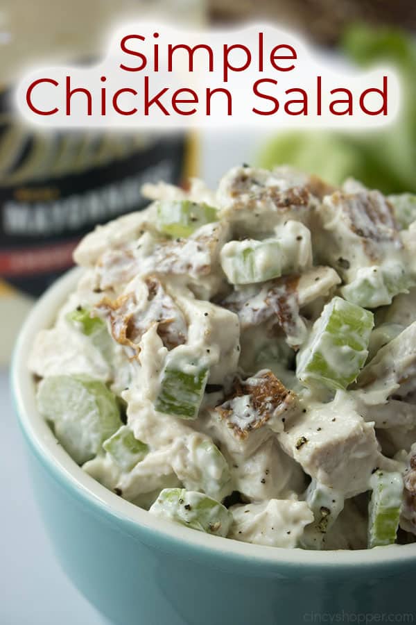 titled image: simple chicken salad - the salad is in a blue serving bowl