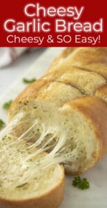 Cheesy Garlic Bread - The perfect side dish! - CincyShopper