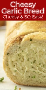 Cheesy Garlic Bread - The perfect side dish! - CincyShopper