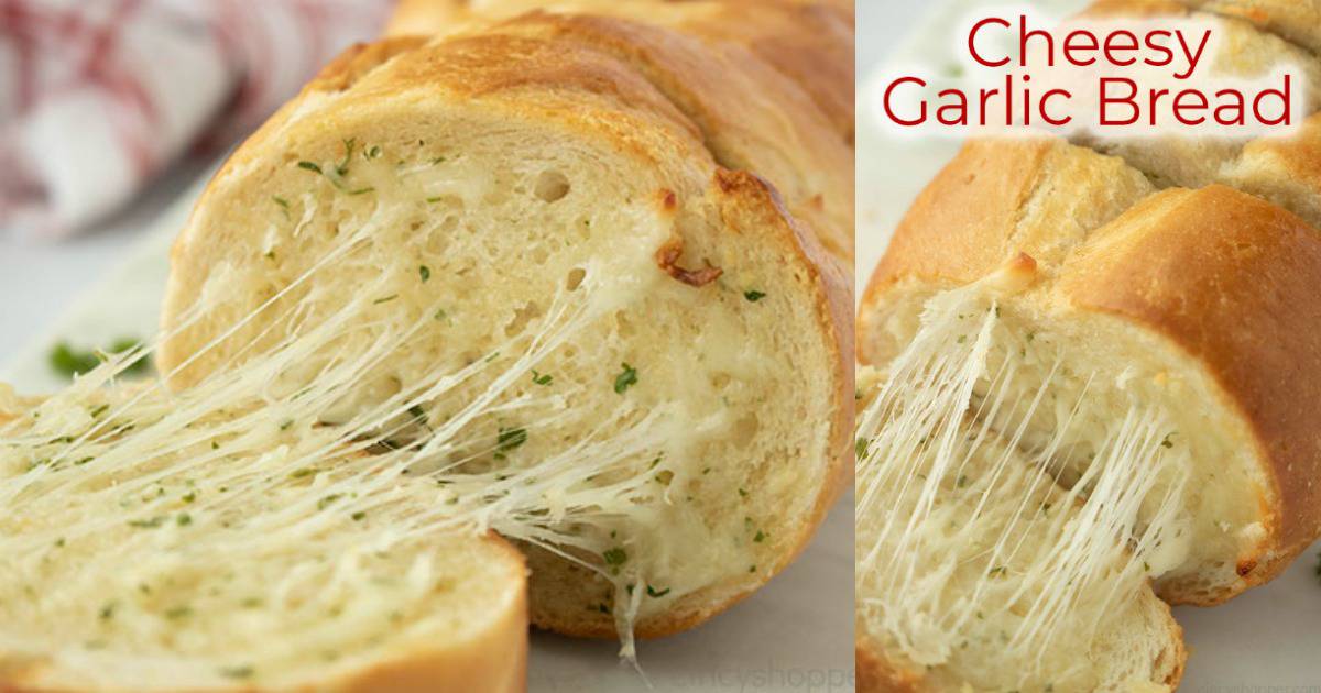 Cheesy Garlic Bread - The perfect side dish! - CincyShopper