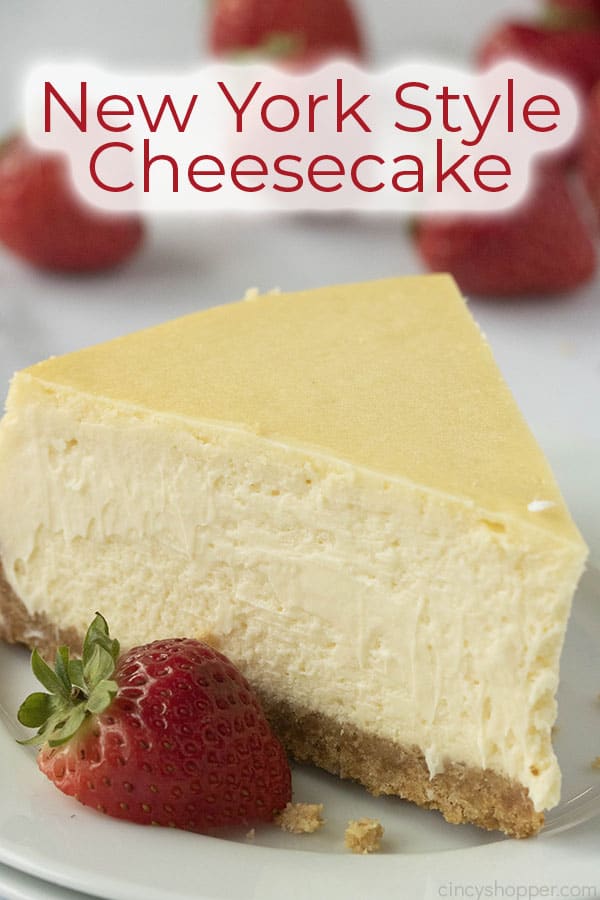 titled photo (and shown): New York Style Cheesecake