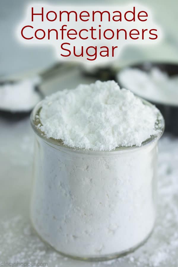 Homemade Confectioners Sugar with text