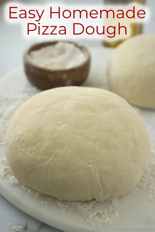 Easy Homemade Pizza Dough with text on image