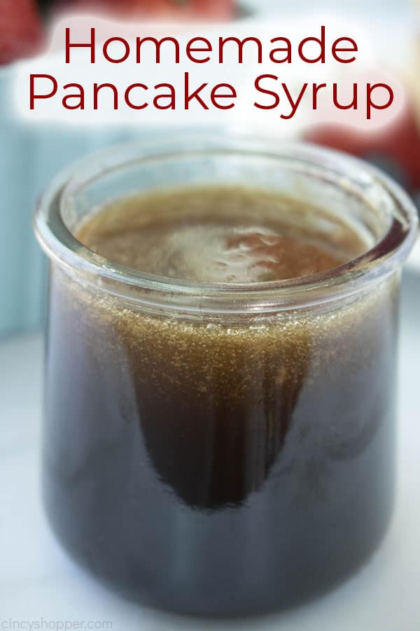 Homemade Pancake Syrup in a jar with text.