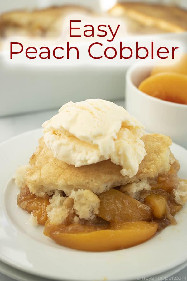 Text on image of Easy Peach Cobbler on white plate