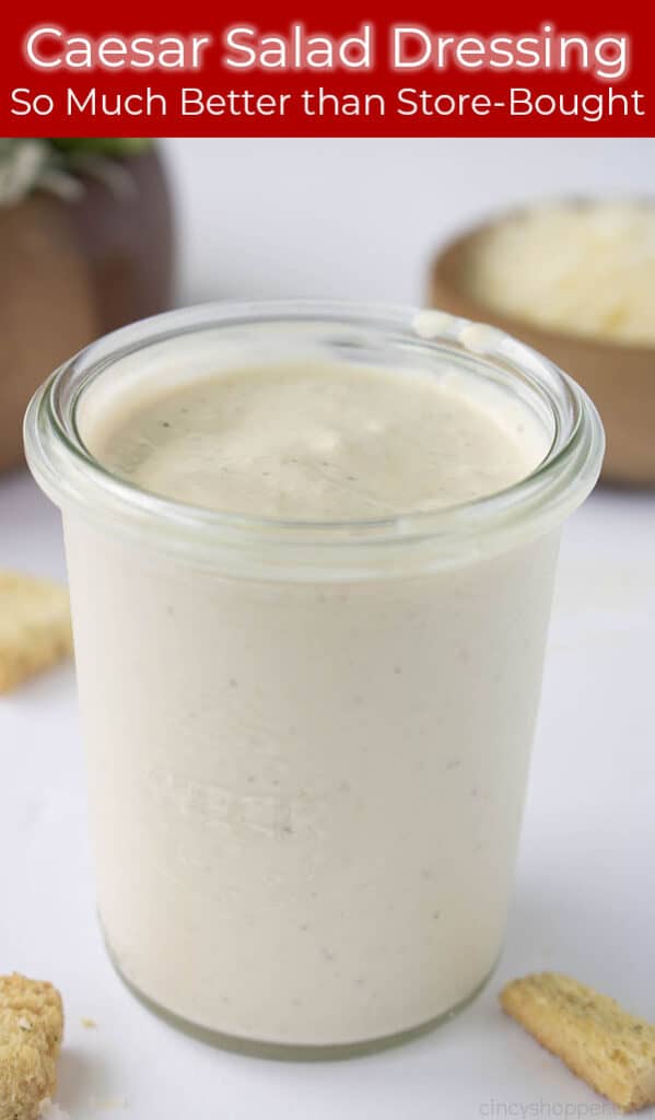 Homemade Caesar Salad Dressing - CincyShopper