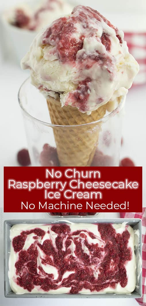 Long collage with No Churn Raspberry Cheesecake Ice Cream