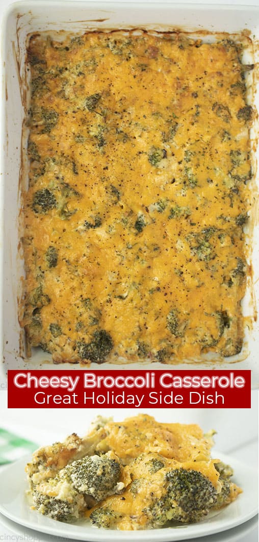 Long pin collage with banner Cheesy Broccoli Casserole Great Holiday Side Dish