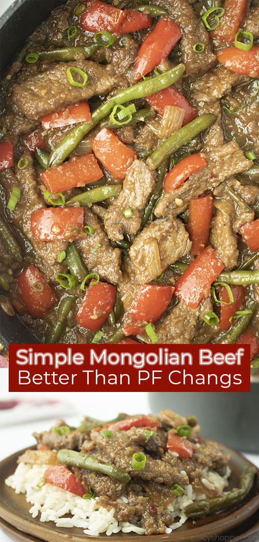 Long pin of a close up of the Mongolian Beef recipe and a plated picture of the Mongolian Beef titled Simple Mongolian Beef, Better Than PF Changs in white text on a red banner 