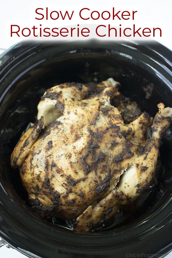 Text on image Slow Cooker Rotisserie Chicken in a black crock insert