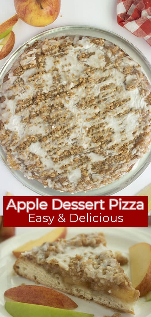 Long Pin collage with red banner text Apple Dessert Pizza Easy & Delicious