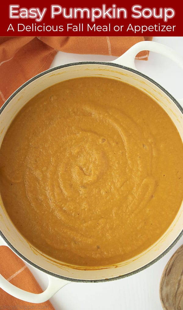 Long Pin Image with text Easy Pumpkin Soup - A Delicious Fall Meal or Appetizer