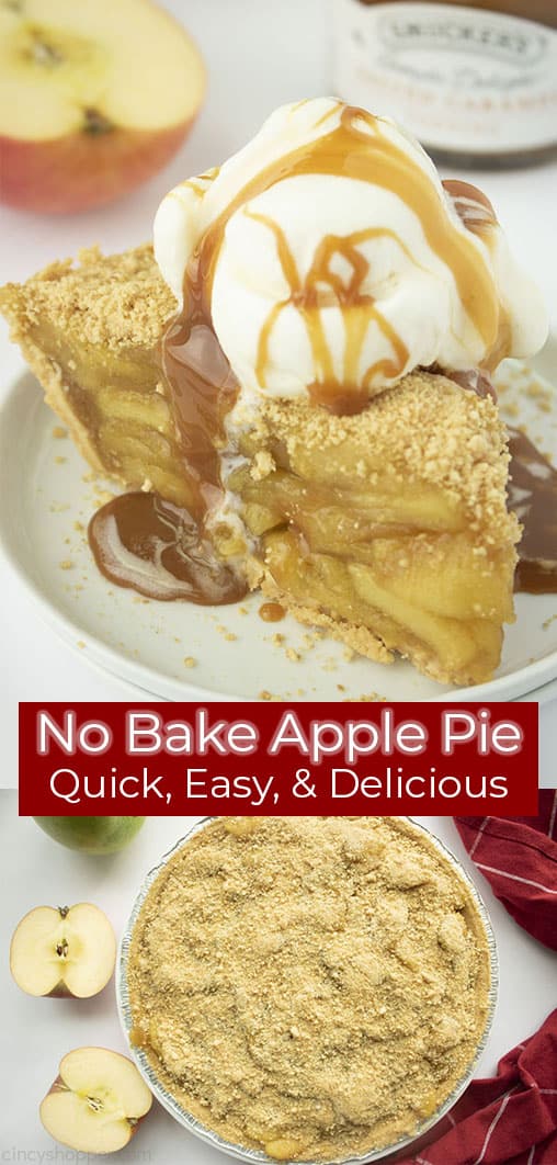 Long pin collage with red banner text No Bake Apple Pie Quick, Easy, & Delicious