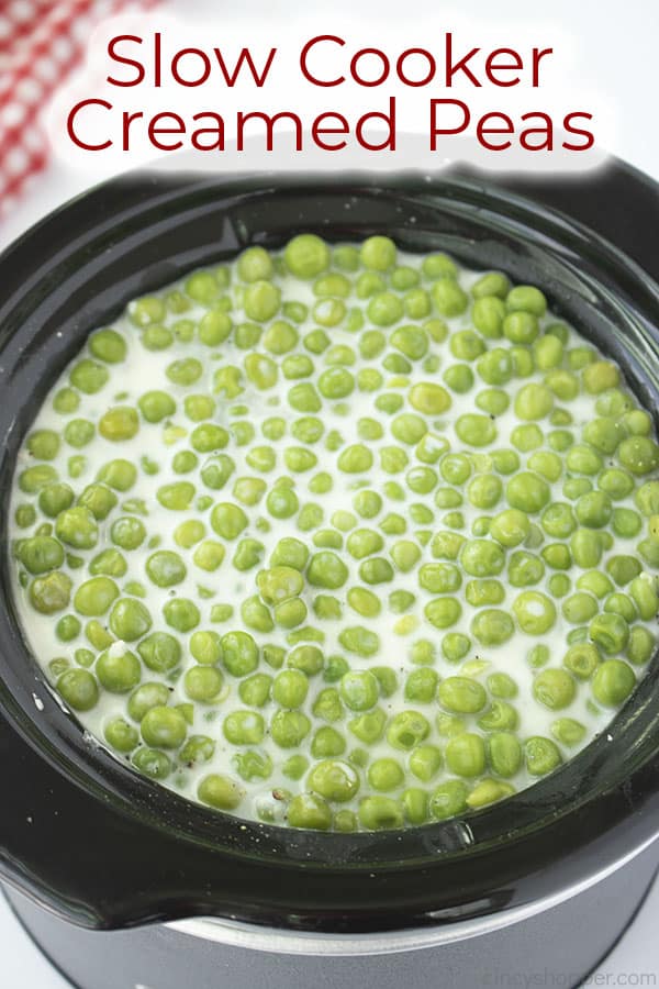 Text on image Slow Cooker Creamed Peas