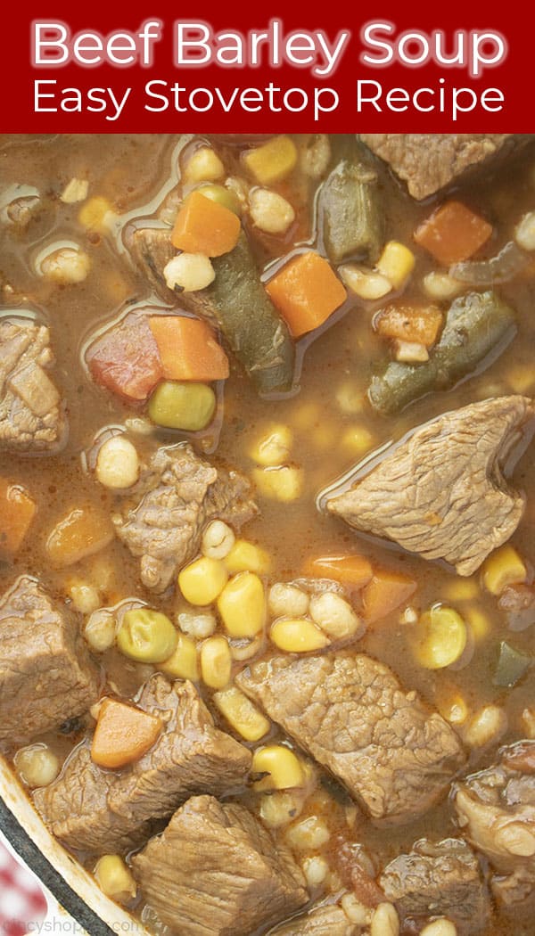 Long pin image with text Beef Barley Soup Easy Stovetop Recipe