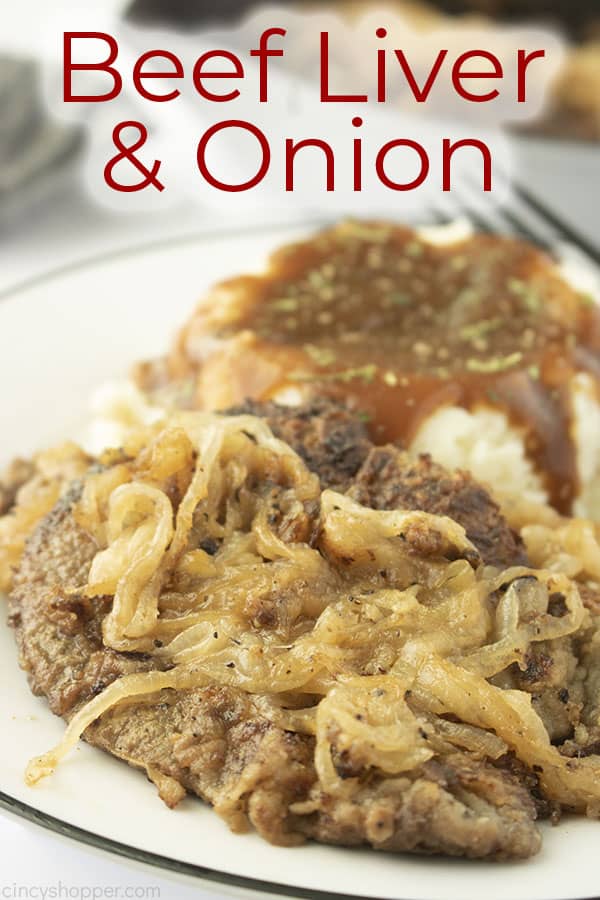 Text on image Beef Liver & Onions.