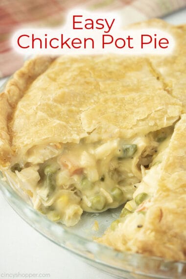 Easy Chicken Pot Pie - CincyShopper