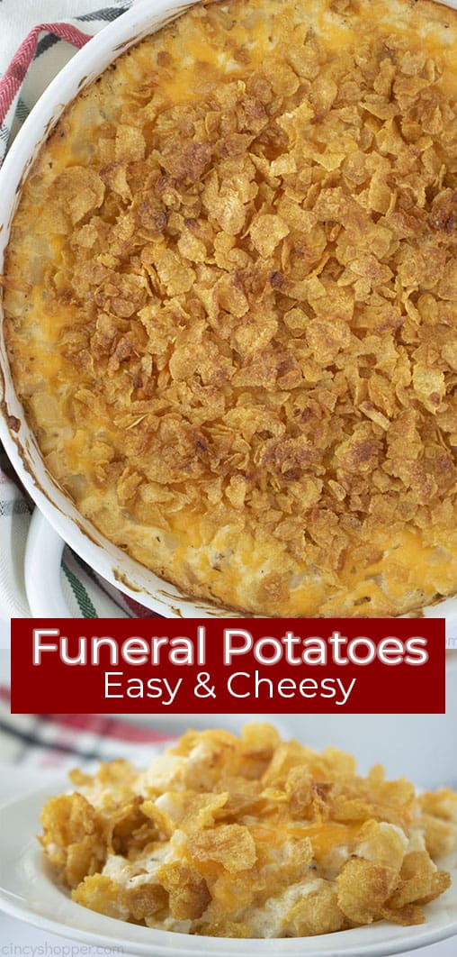 Long pin collage with red text banner Funeral Potatoes Easy & Cheesy