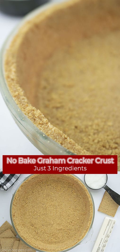 Long Pin Collage Red banner No Bake Graham Cracker Crust Just 3 Ingredients.