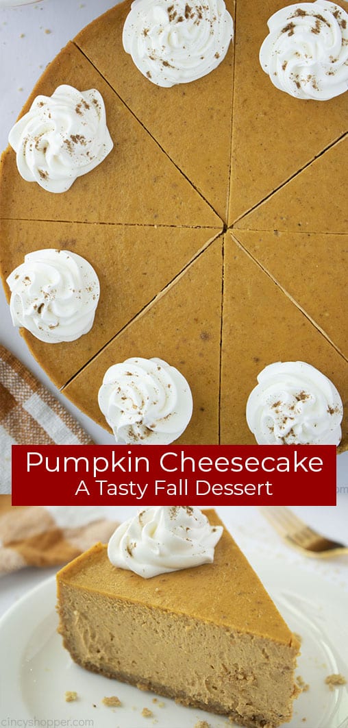 Long pin collage with banner text Pumpkin Cheesecake A tasty Fall Dessert