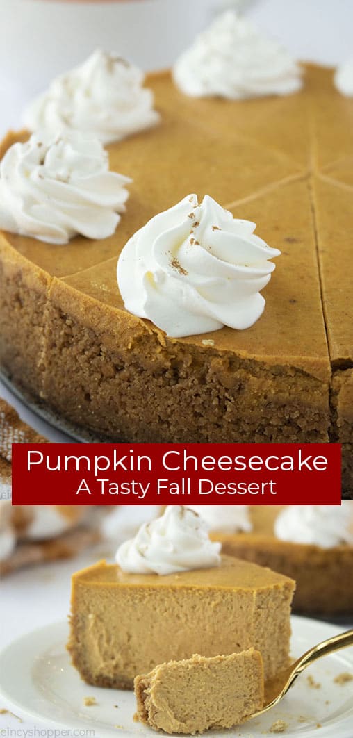 Long pin collage with banner text Pumpkin Cheesecake A tasty Fall Dessert