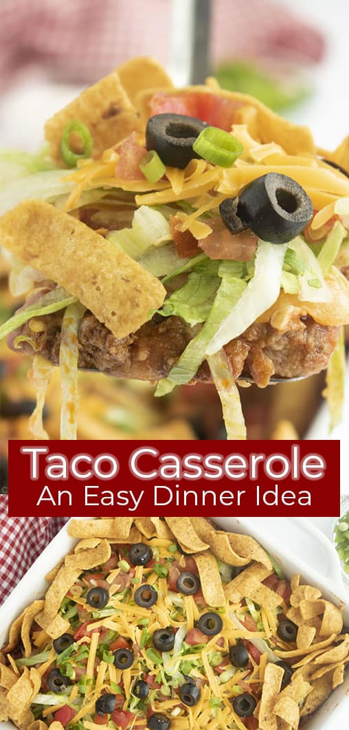 Long Pin collage with red text banner Taco Casserole An Easy Dinner Idea