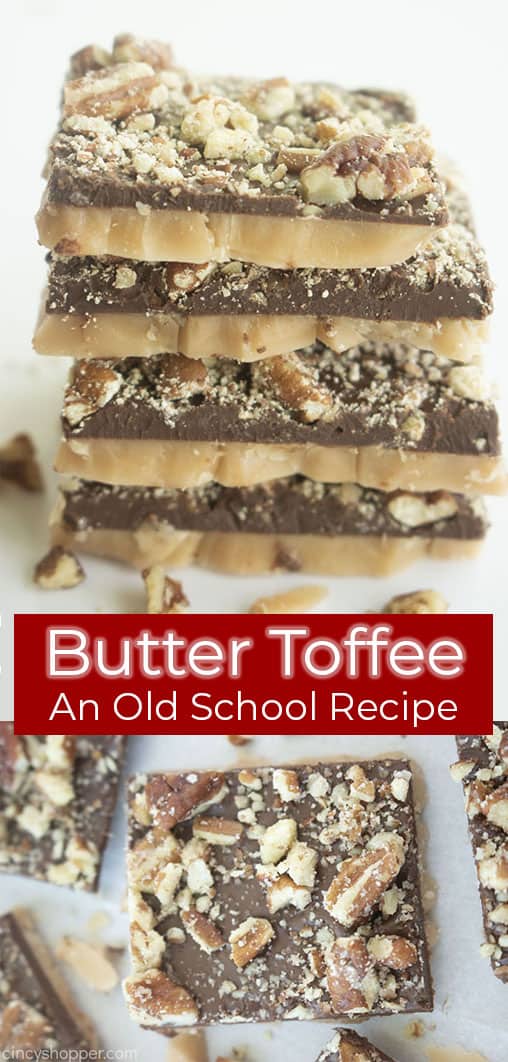 Long pin collage with banner text Butter Toffee An Old School Recipe