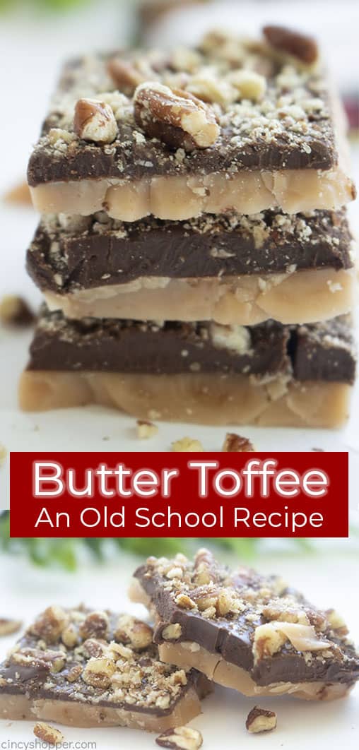 Long pin collage with text Butter Toffee and Old School Recipe