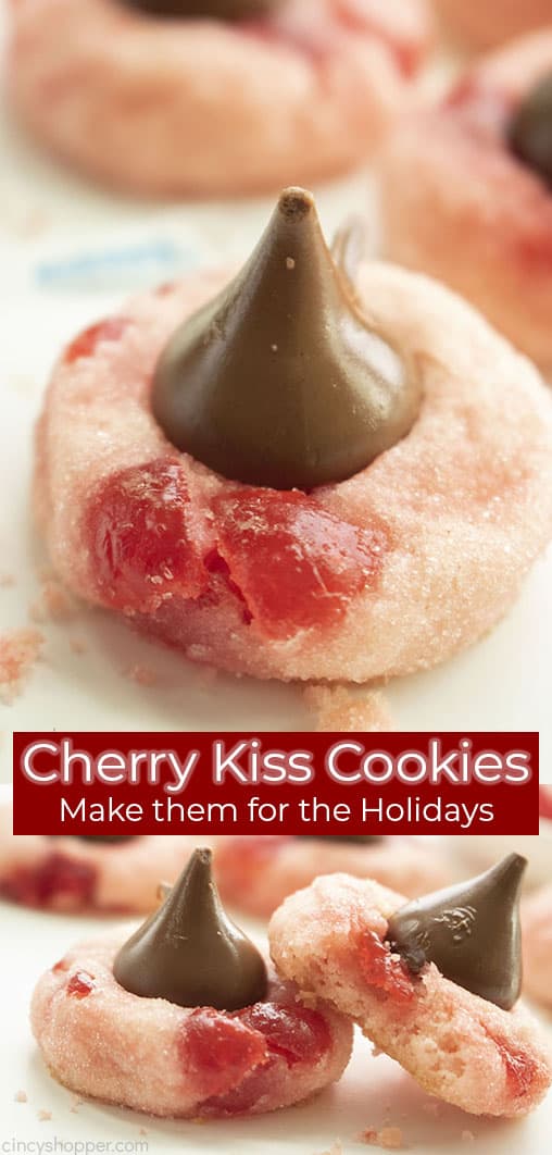 Long pin collage Cherry Kiss Cookies Make them for the Holidays