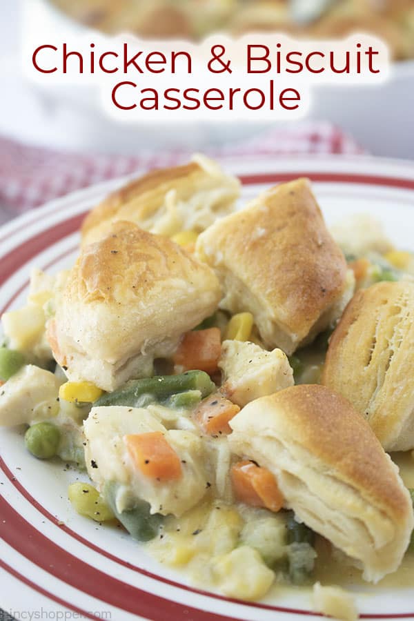 Text on image Chicken & Biscuits Casserole