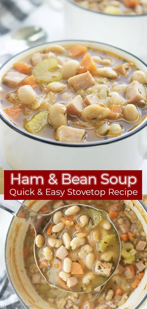 Long pin collage Ham & Bean Soup Quick Easy Stovetop Recipe