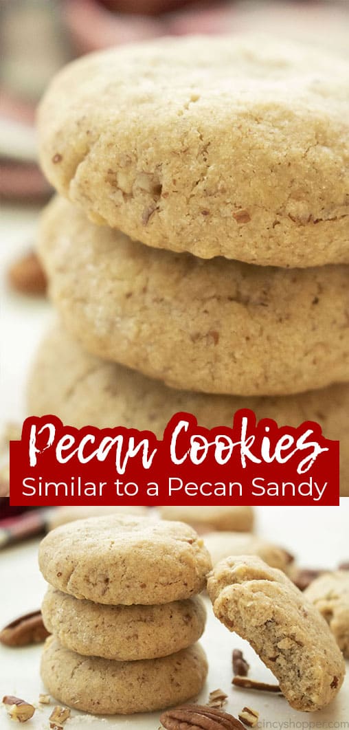 Long pin collage with text banner Pecan Cookies Similar to Pecan Sandy