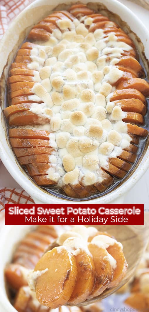 Long pin collage text Sliced Sweet Potato Casserole Make it for a Holiday Side